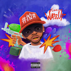 Wassup (Explicit)