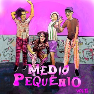 Medio Pequenio, Vol. II