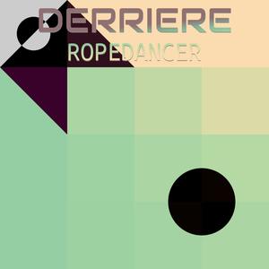 Derriere Ropedancer