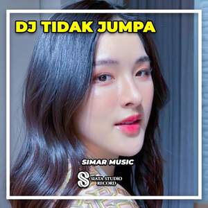 DJ Tidak Jumpa