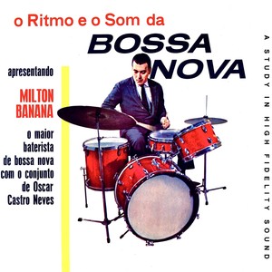 O Ritmo E O Som Da Bossanova (Remastered)