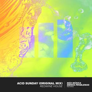 Acid Sunday