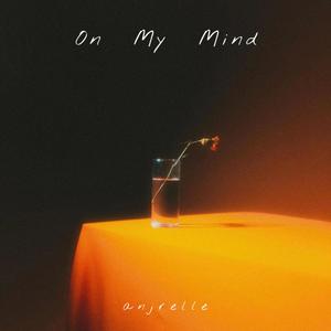 On My Mind (Explicit)