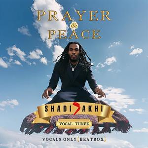 Prayer & Peace (Vocals Only [Beatbox])