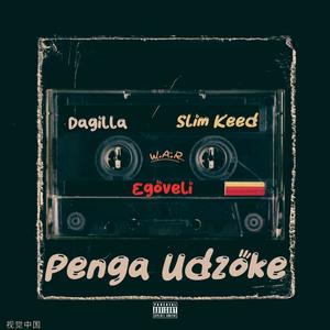 Penga Udzoke (feat. Slim Keed & Dagilla) [Explicit]