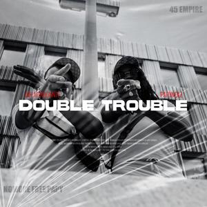 Double Trouble (feat. PapyNoLz) (Explicit)