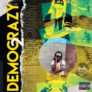 Democrazy2 (still Bobby) [Explicit]