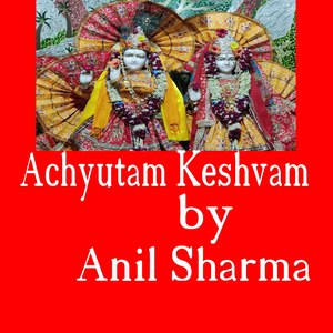 Achyutam Keshvam