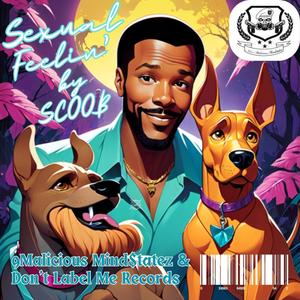 ****** Feelin' (feat. Scoob of IXMM) (Explicit)