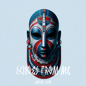 Echoes From Me (Gabriel Slick & Sean Jay Dee Rethink)