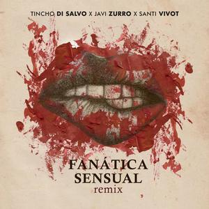 Fanatica Sensual (Remix) [Explicit]