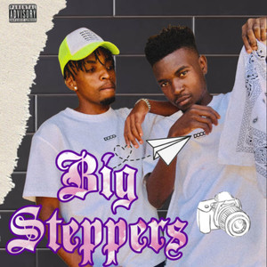 Big Steppers (Explicit)