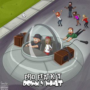 Down 4 What (Explicit)