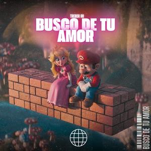 Busco De Tu Amor