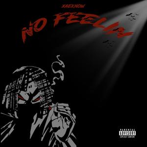 N0 FEELIN (Explicit)
