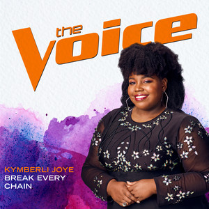 Break Every Chain (The Voice Performance)