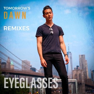 Tomorrow's Dawn (Remixes)