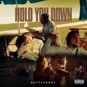 HOLD YOU DOWN (feat. zooty & Paycheck) [Explicit]