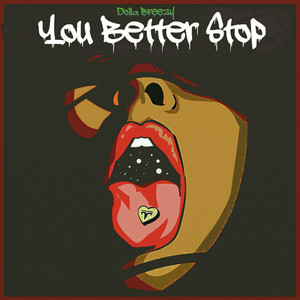 You Better Stop (Explicit)