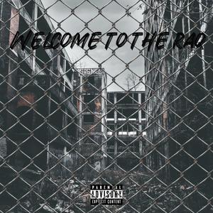 Welcome to the Raq (Explicit)