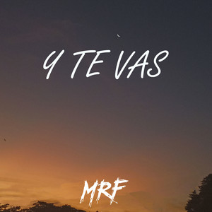 Y Te Vas