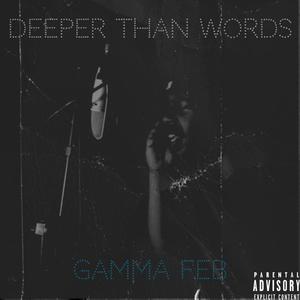 Deeper Than Words (Explicit)