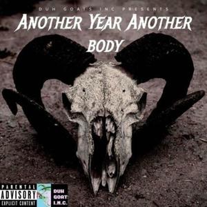 Another Year, Another Body (Explicit)