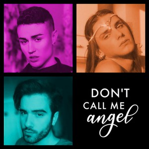 Don't Call Me Angel(with Marcos Veiga and Lucky Rahrah)