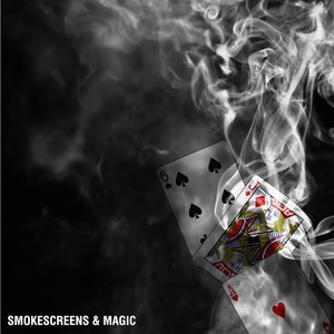 Smokescreens & Magic