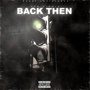 Back Then (Explicit)