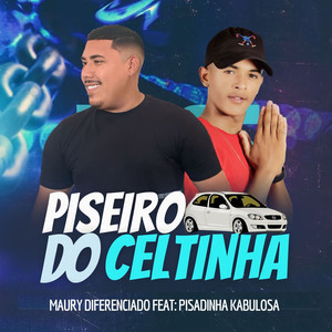 Piseiro do Celtinha (feat. PISADINHA KABULOSA)