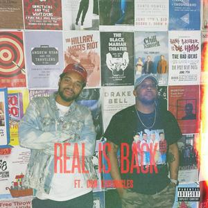 Real Is Back (feat. Dom Chronicles) (Explicit)