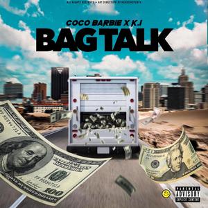 BAG Talk(feat. K.I.) (Explicit)