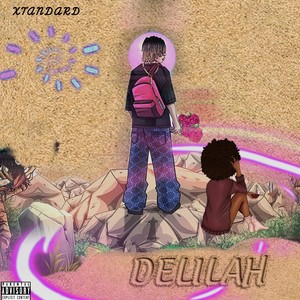 Delilah (Explicit)