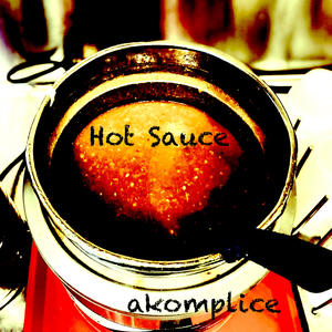 Hot Sauce (Explicit)