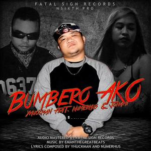 Bumbero Ako(feat. Yhuckman & Jonami) (Explicit)