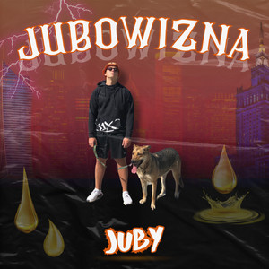 JUBOWIZNA (Explicit)