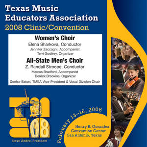 2008 Texas Music Educators Association (Tmea) : All-State Women's Choir and All-State Men's Choir