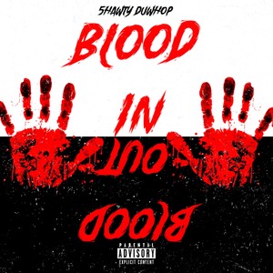 Blood In Blood Out (Explicit)