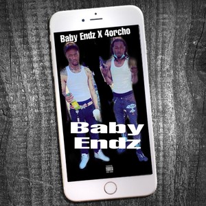 Babyendz (feat. Babyendz) [Explicit]