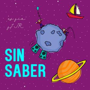 Sin Saber (feat. Jayser Raamses)