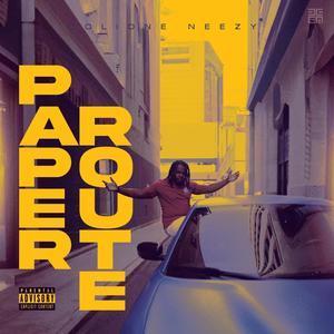 Paper Route (Explicit)