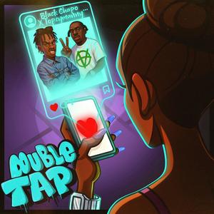 DOUBLE TAP (feat. Topcymanny) (Explicit)