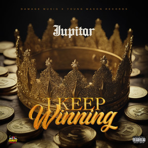 I Keep Winning (Explicit)