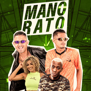 Mano Rato (Explicit)