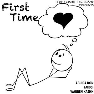 First Time (feat. ZaiBoi)