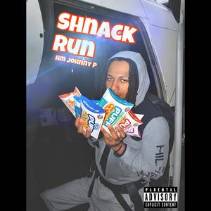 Shnack Run (Explicit)