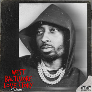 West Baltimore Love Story (Explicit)
