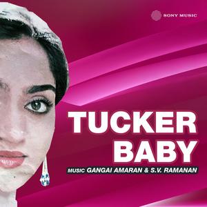 Tucker Baby (Original Motion Picture Soundtrack)