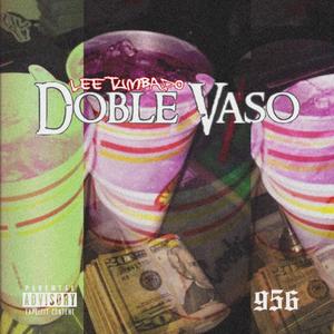 Doble Vaso (Explicit)